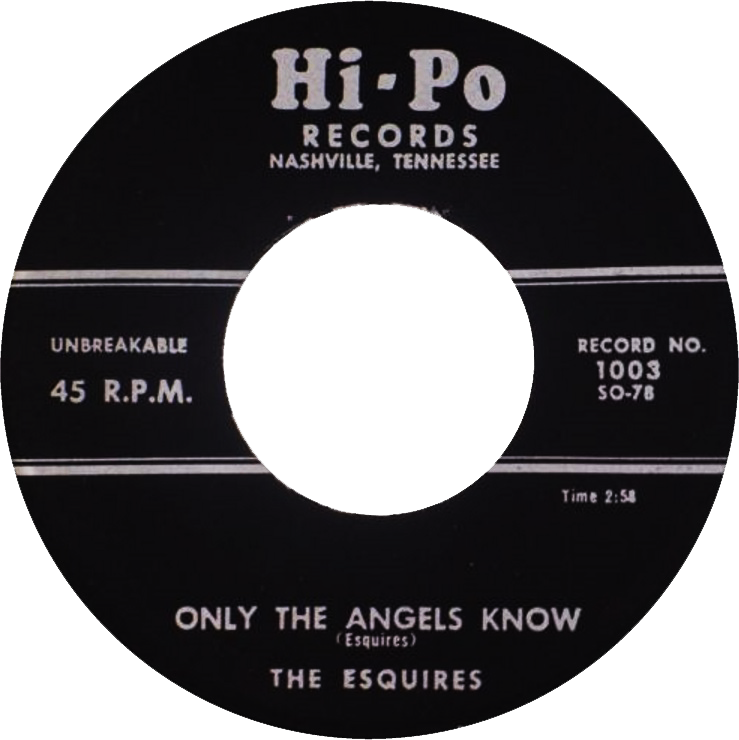 Esquires - Only The Angels Know